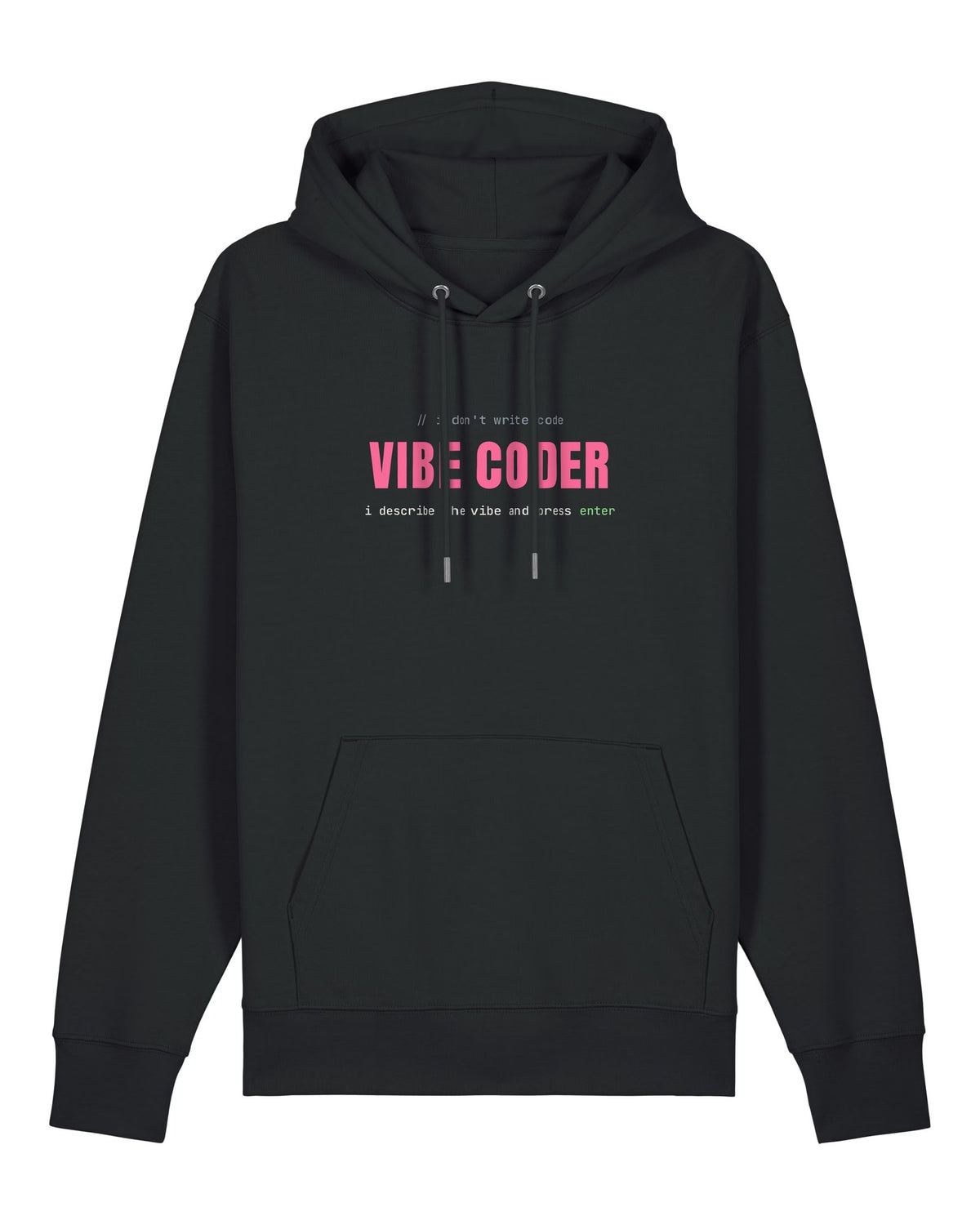 Black hoodie with "VIBE CODER" in bold pink letters with code comments