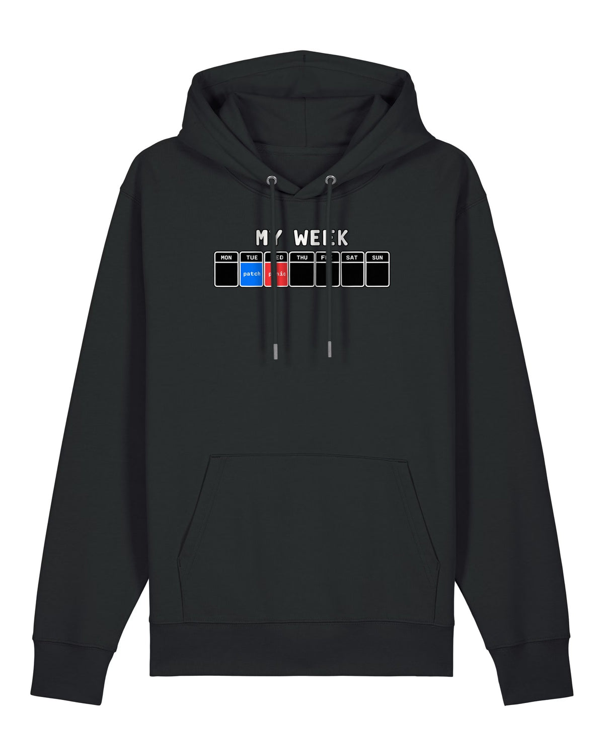 Black hoodie with weekly calendar with only "patch" and "panic"