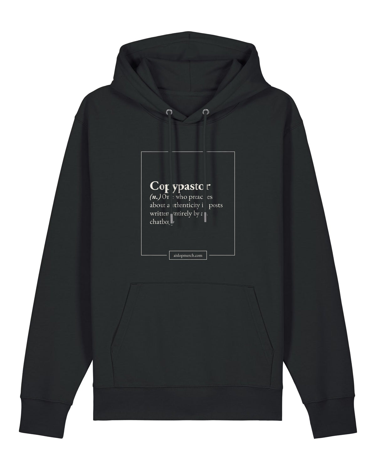 Black hoodie with dictionary definition of "Copypastor (n.)"