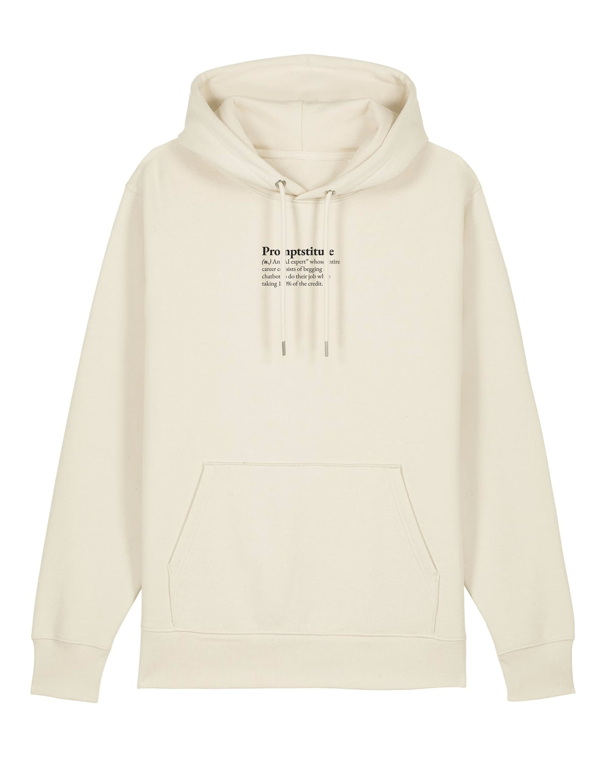 White hoodie with small left-chest "Promptstitute (n.)" definition