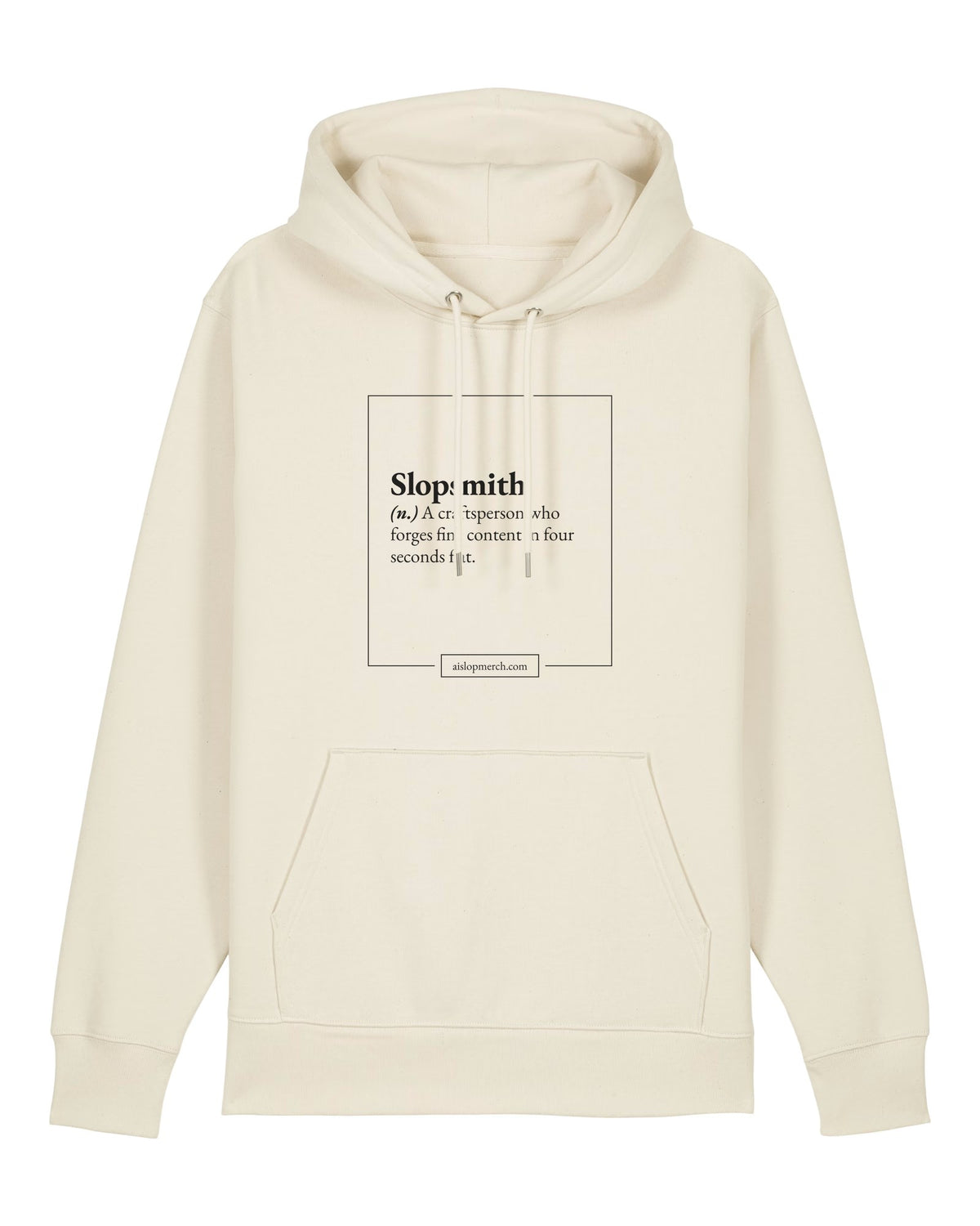 White hoodie with dictionary definition of "Slopsmith (n.)"