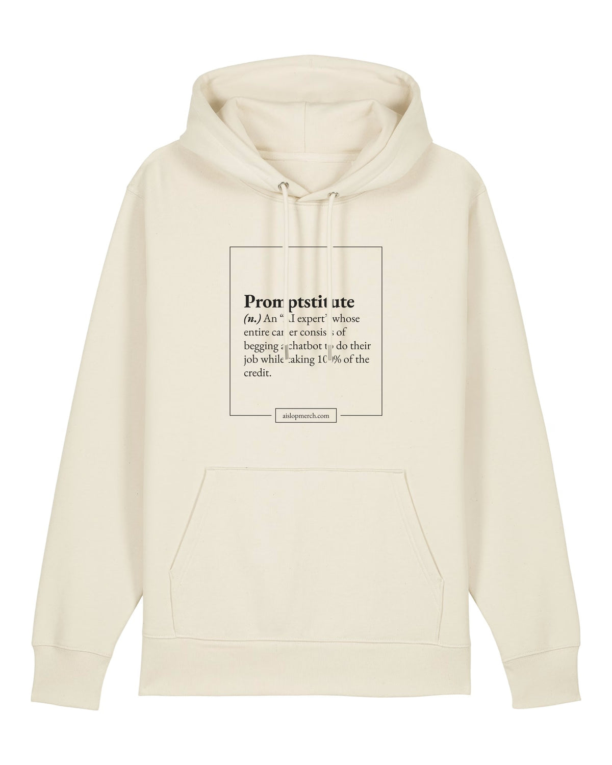 White hoodie with dictionary definition of "Promptstitute"