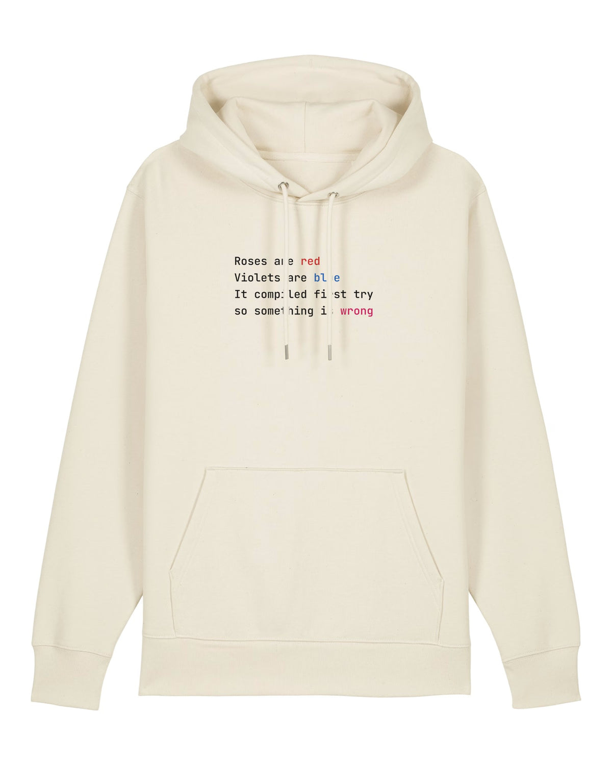 White hoodie with syntax-highlighted poem "Roses are red… it compiled first try, so something is wrong"