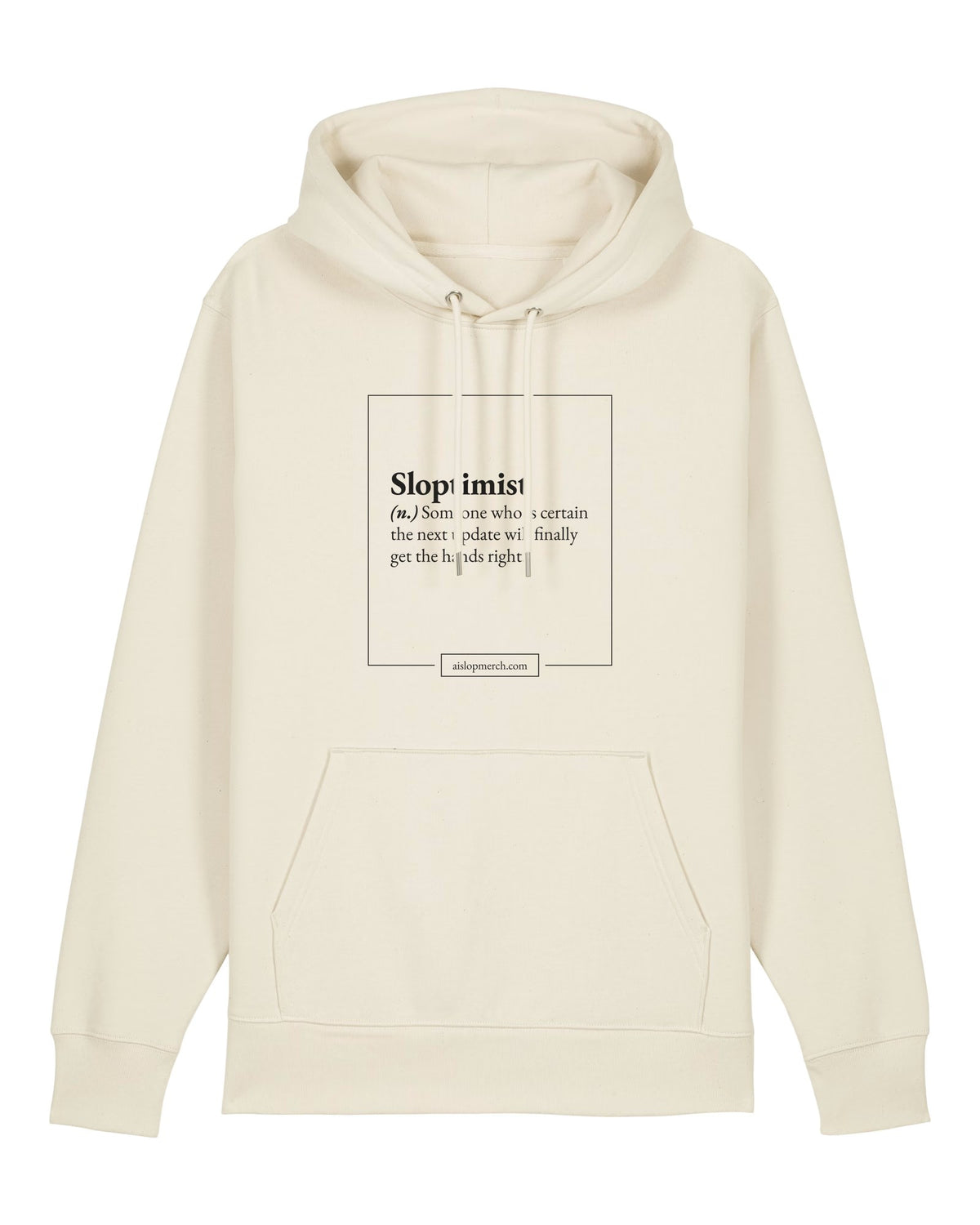 White hoodie with dictionary definition of "Sloptimist (n.)"