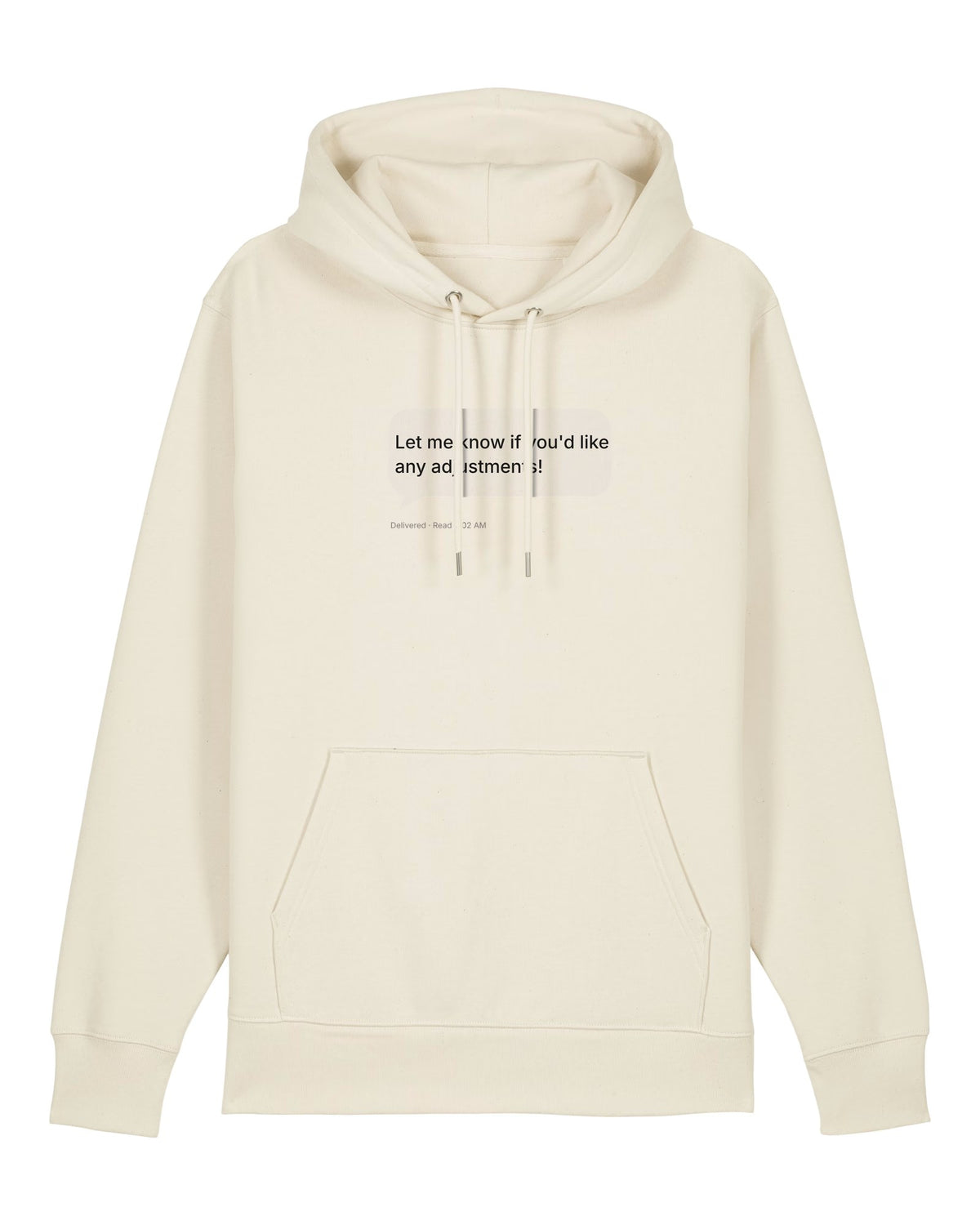 White hoodie with "Let me know if you'd like any adjustments!" chatbot sign-off
