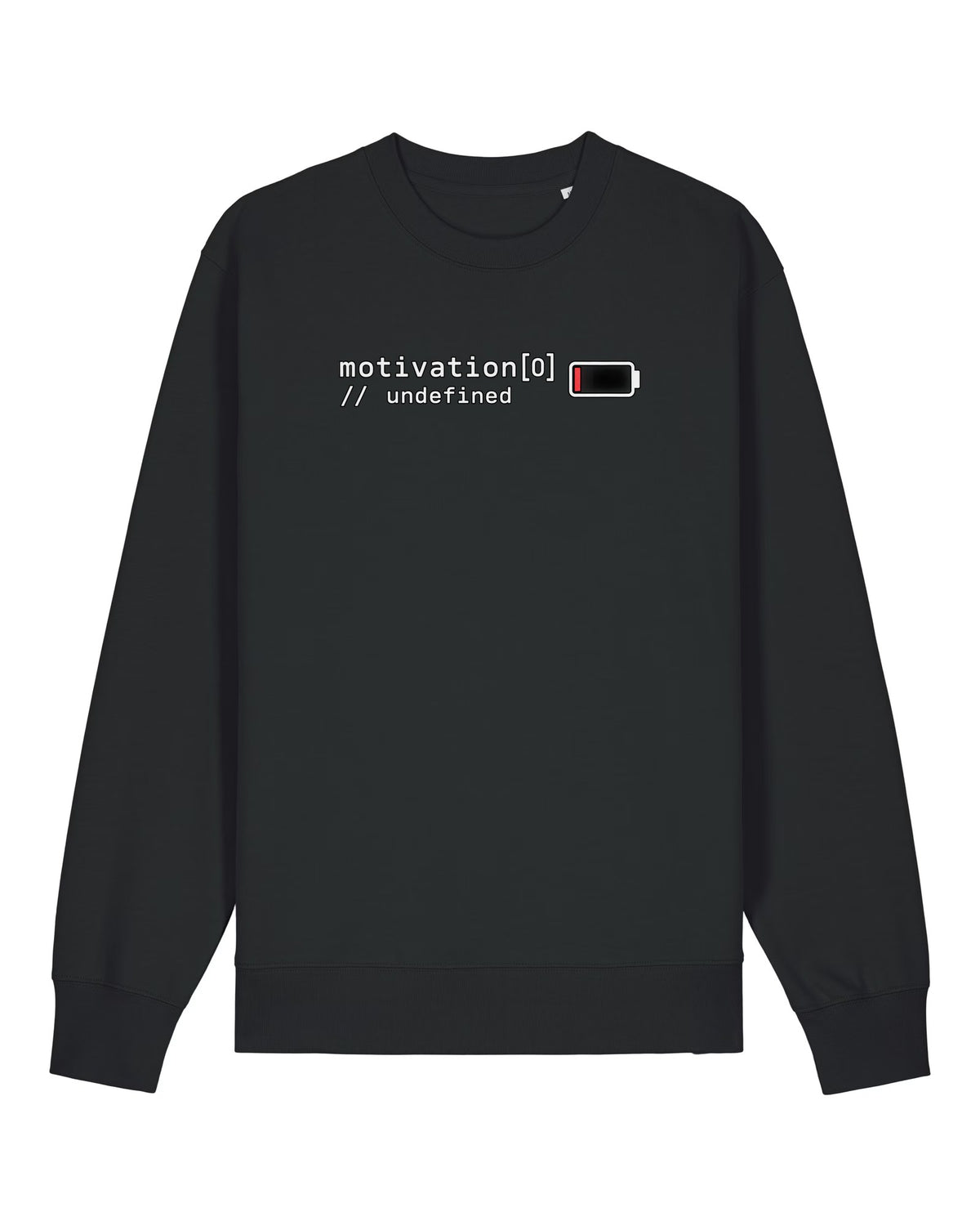 Black crewneck sweatshirt with code "motivation[0] // undefined" with a battery at 3%