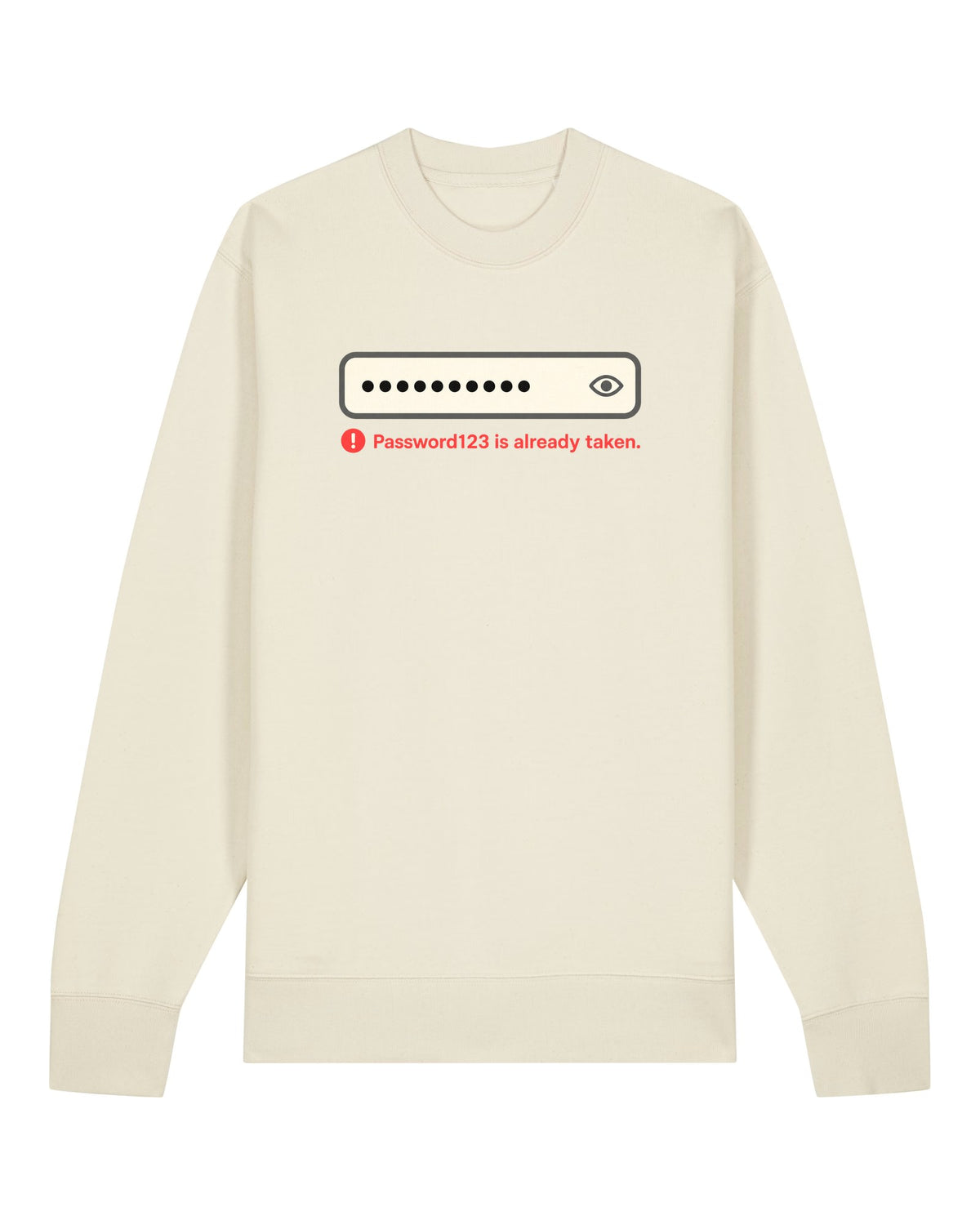 White crewneck sweatshirt with login field with error "Password123 is already taken."