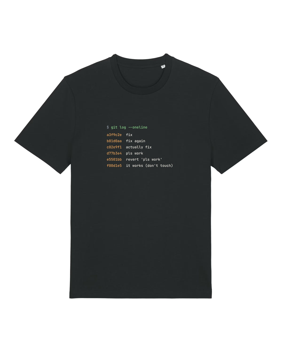 Black t-shirt with git log with commits "fix", "fix again", "pls work"