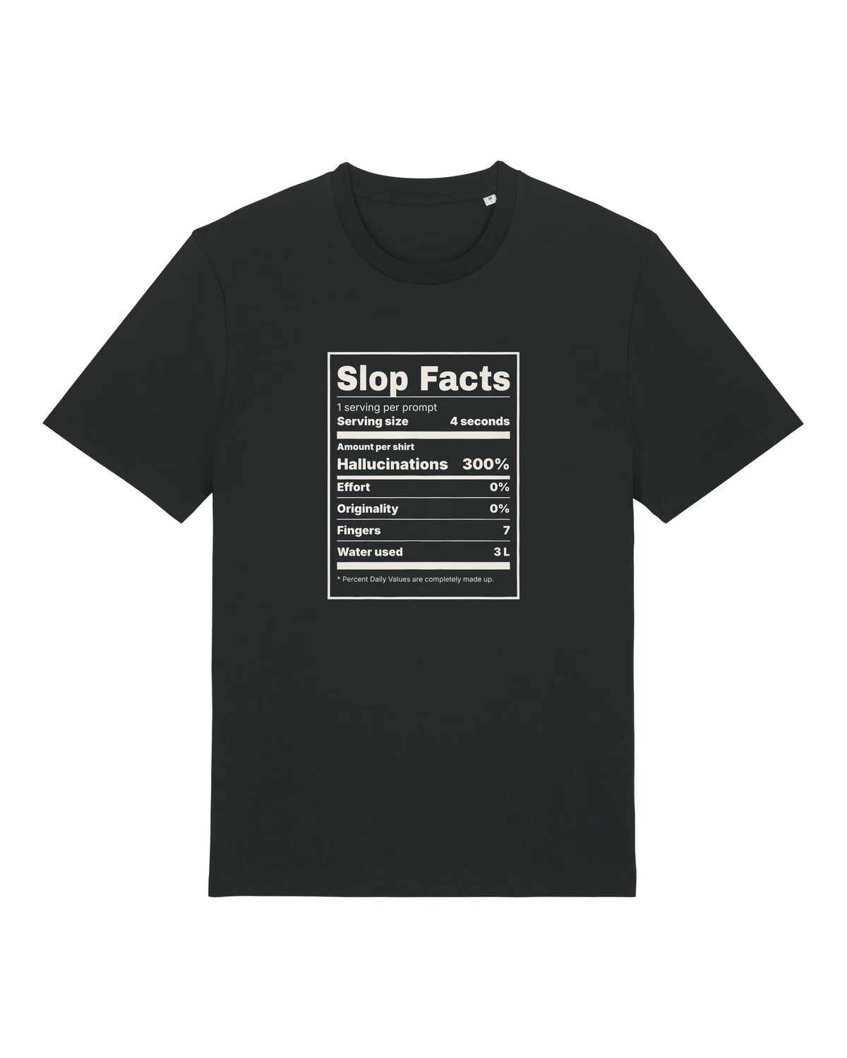 Black t-shirt with nutrition label parody "Slop Facts" with AI ingredients