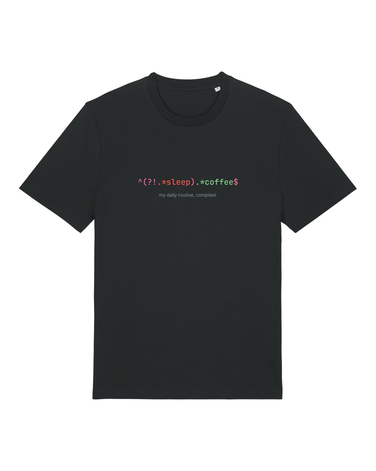 Black t-shirt with regular expression that matches coffee and rejects sleep