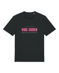 Black t-shirt with "VIBE CODER" in bold pink letters with code comments