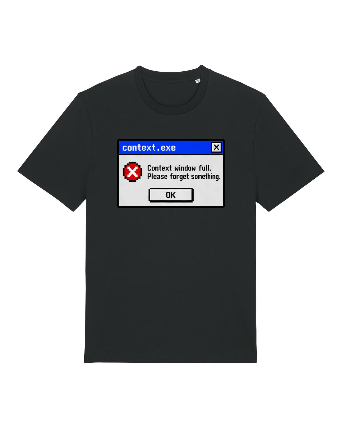 Black t-shirt with retro error dialog "Context window full. Please forget something."