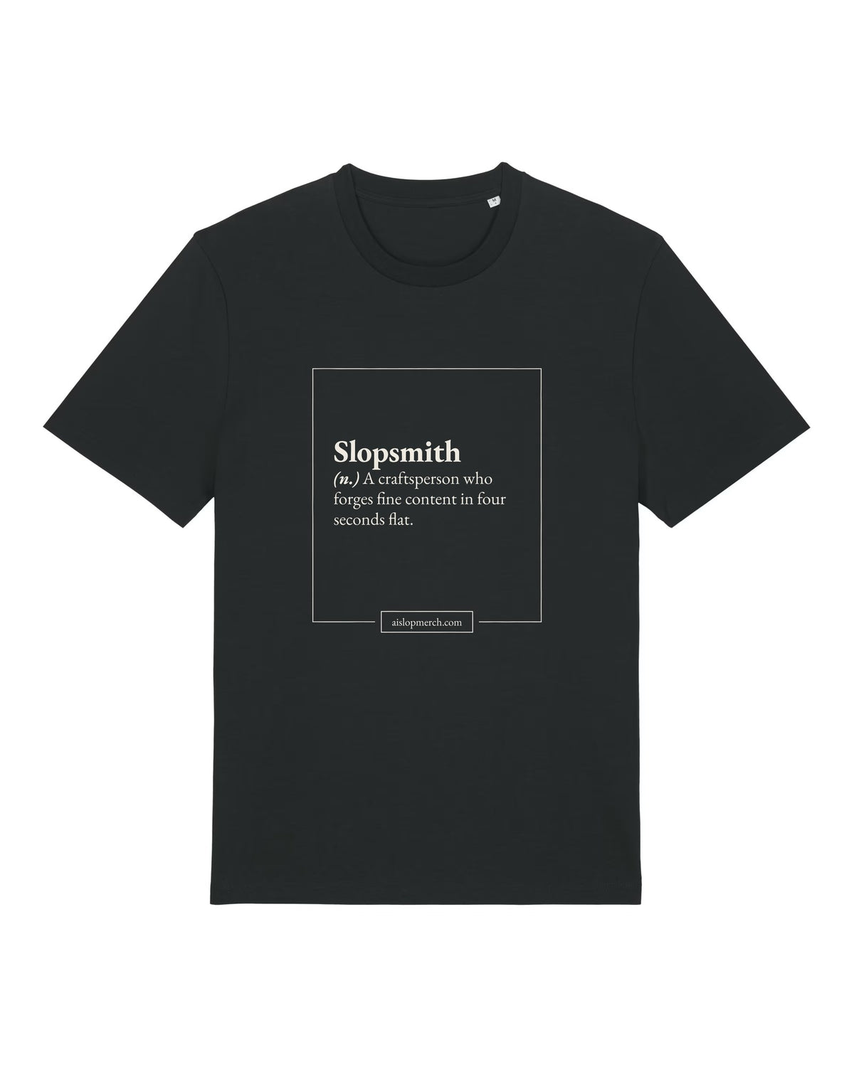 Black t-shirt with dictionary definition of "Slopsmith (n.)"