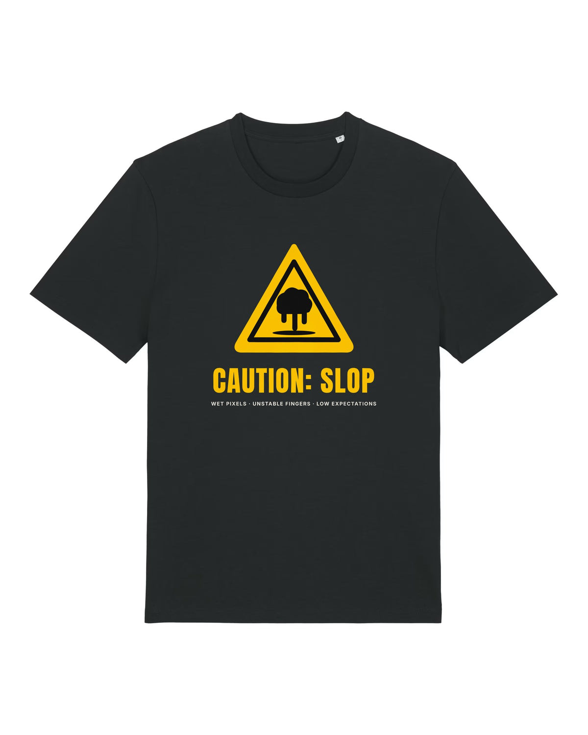 Black t-shirt with yellow hazard sign "CAUTION: SLOP"
