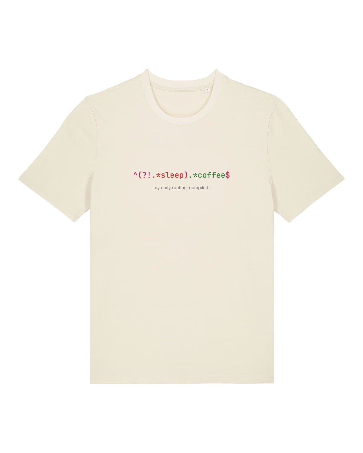 White t-shirt with regular expression that matches coffee and rejects sleep