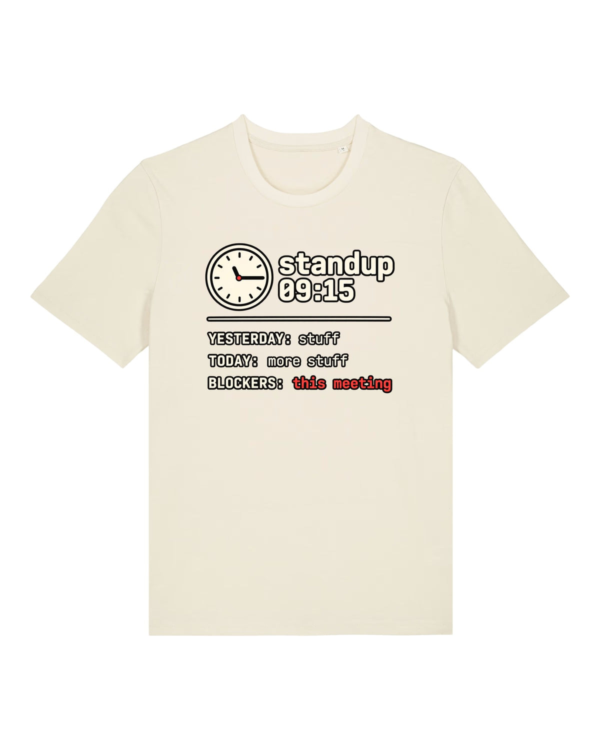 White t-shirt with standup board with "BLOCKERS: this meeting"