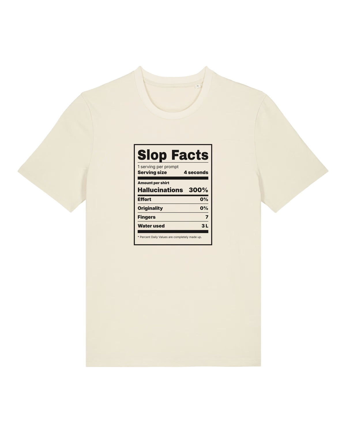 White t-shirt with nutrition label parody "Slop Facts" with AI ingredients