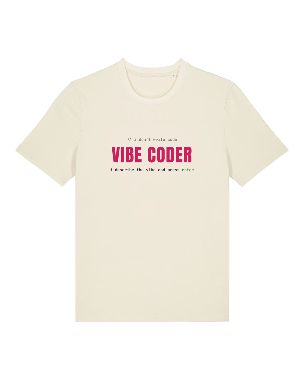 White t-shirt with "VIBE CODER" in bold pink letters with code comments