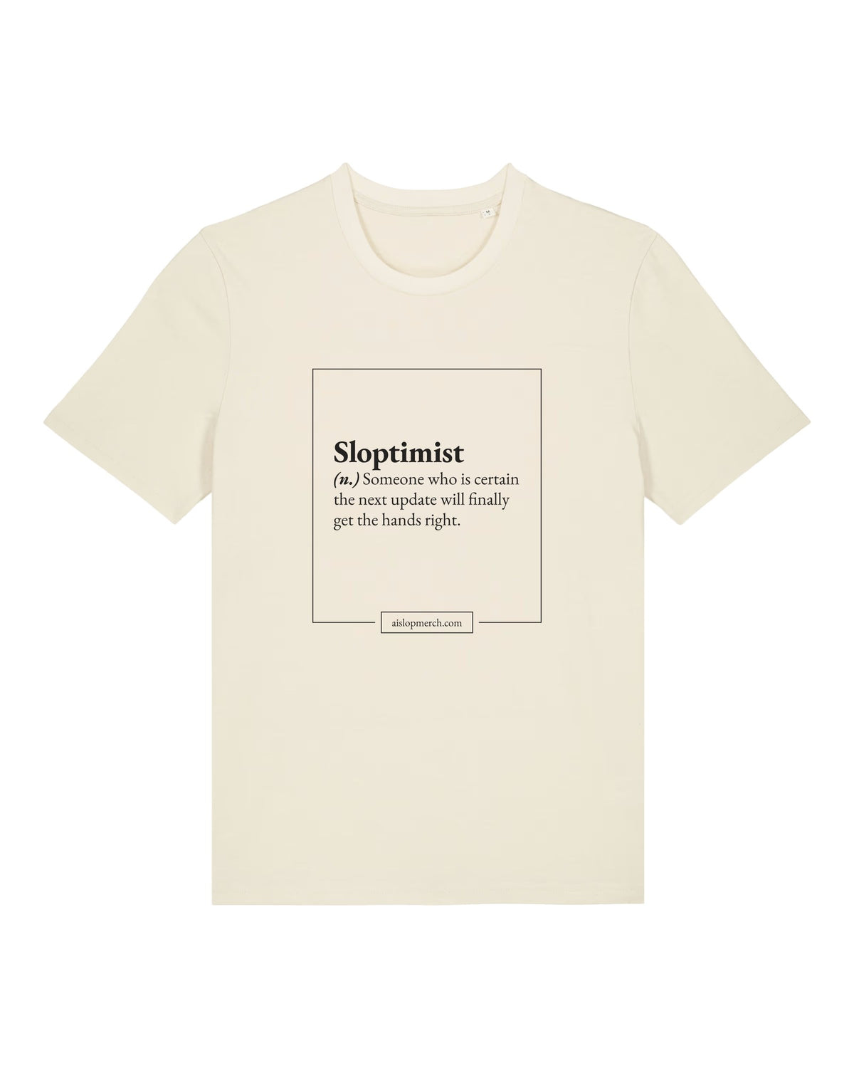 White t-shirt with dictionary definition of "Sloptimist (n.)"