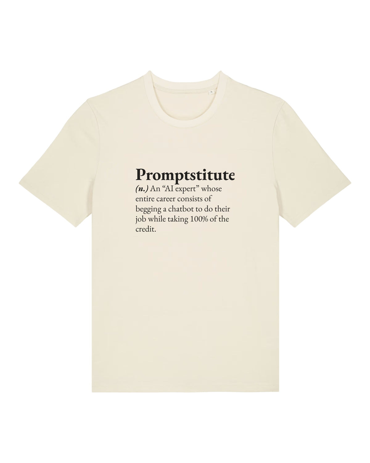 White t-shirt with large dictionary definition of "Promptstitute"
