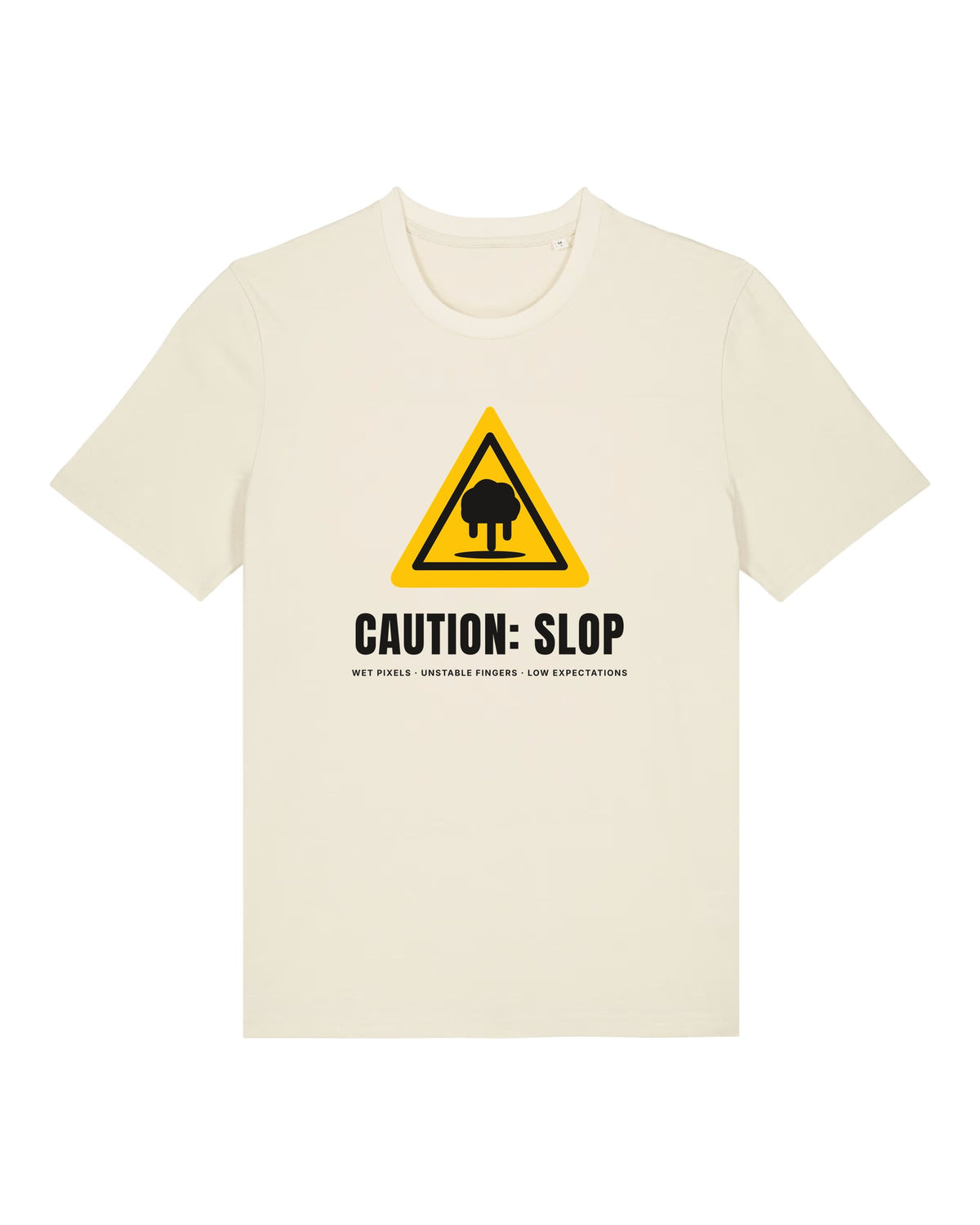 White t-shirt with yellow hazard sign "CAUTION: SLOP"